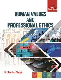 Human Values and Professional Ethics