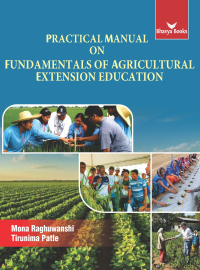 Practical Manual on Fundamentals of Agricultural Extension Education